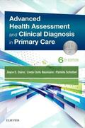 Dains / Baumann / Scheibel |  Advanced Health Assessment & Clinical Diagnosis in Primary Care | Buch |  Sack Fachmedien