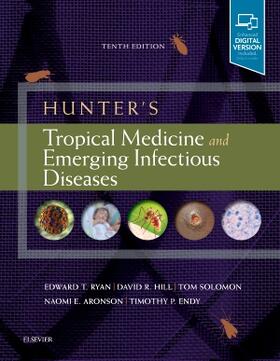 Ryan / Hill / Solomon | Hunter's Tropical Medicine and Emerging Infectious Diseases | Buch | 978-0-323-55512-8 | sack.de