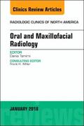 Tamimi |  Oral and Maxillofacial Radiology, an Issue of Radiologic Clinics of North America | Buch |  Sack Fachmedien
