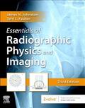 Johnston / Fauber |  Essentials of Radiographic Physics and Imaging | Buch |  Sack Fachmedien