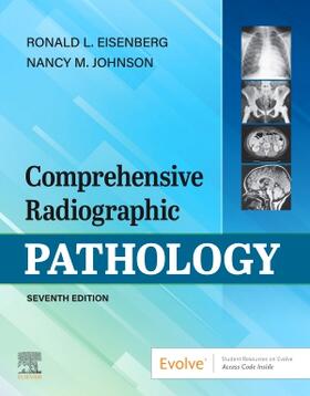 Eisenberg / Johnson | Comprehensive Radiographic Pathology | Buch | 978-0-323-56670-4 | sack.de