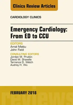 Mattu / Field |  Emergency Cardiology: From ED to CCU, An Issue of Cardiology Clinics | eBook | Sack Fachmedien