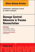Hicks / Petrosoniak |  Damage Control: Advances in Trauma Resuscitation, an Issue of Emergency Medicine Clinics of North America | Buch |  Sack Fachmedien