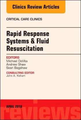 DeVita / Shaw |  Rapid Response Systems/Fluid Resuscitation, an Issue of Critical Care Clinics | Buch |  Sack Fachmedien