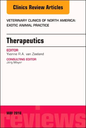 van Zeeland |  Therapeutics, an Issue of Veterinary Clinics of North America: Exotic Animal Practice | Buch |  Sack Fachmedien