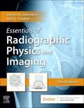 Johnston |  Essentials of Radiographic Physics and Imaging E-Book | eBook | Sack Fachmedien