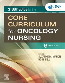 Oncology Nursing Society / Mahon / Bell | SG FOR THE CORE CURRICULUM FOR | Buch | 978-0-323-59546-9 | sack.de