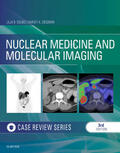  Nuclear Medicine and Molecular Imaging: Case Review Series E-Book | eBook | Sack Fachmedien
