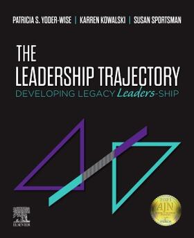 Kowalski / Yoder-Wise / Sportsman | The Leadership Trajectory | Buch | 978-0-323-59754-8 | sack.de