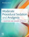 Kost |  Moderate Procedural Sedation and Analgesia | Buch |  Sack Fachmedien