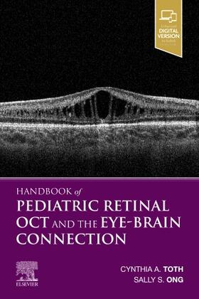 Toth | Handbook of Pediatric Retinal Oct and the Eye-Brain Connection | Buch | 978-0-323-60984-5 | sack.de