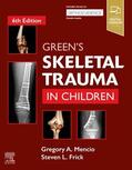 Mencio |  Green's Skeletal Trauma in Children | Buch |  Sack Fachmedien