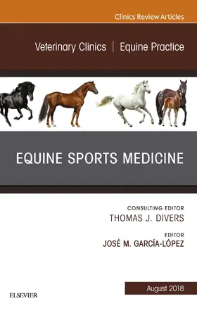 Garcia-Lopez |  Equine Sports Medicine, An Issue of Veterinary Clinics of North America: Equine Practice | eBook | Sack Fachmedien