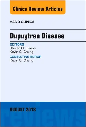 Haase / Chung | Dupuytren Disease, an Issue of Hand Clinics | Buch | 978-0-323-61388-0 | sack.de