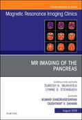 Sandrasegaran / Sahani |  MR Imaging of the Pancreas, An Issue of Magnetic Resonance Imaging Clinics of North America | Buch |  Sack Fachmedien