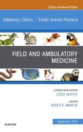 Maas |  Field/Ambulatory Medicine, An Issue of Veterinary Clinics of North America: Exotic Animal Practice | eBook | Sack Fachmedien