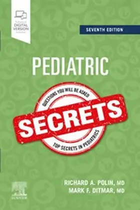 Polin MD / Ditmar MD |  Pediatric Secrets - E-Book | eBook | Sack Fachmedien