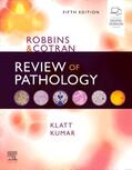 Klatt / Kumar |  Robbins and Cotran Review of Pathology | Buch |  Sack Fachmedien