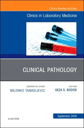 Bodor |  Clinical Pathology, an Issue of the Clinics in Laboratory Medicine | Buch |  Sack Fachmedien