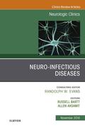  Neuro-Infectious Diseases, An Issue of Neurologic Clinics E-Book | eBook | Sack Fachmedien
