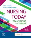 Zerwekh / Garneau |  Nursing Today | Buch |  Sack Fachmedien