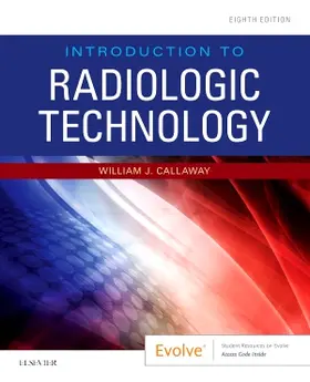 Callaway | Introduction to Radiologic Technology | Buch | 978-0-323-64339-9 | sack.de