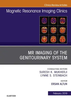 Altun |  MRI of the Genitourinary System, An Issue of Magnetic Resonance Imaging Clinics of North America | eBook | Sack Fachmedien