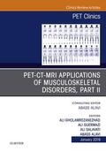 Alavi / Salavati / Gholamrezanezhad |  PET-CT-MRI Applications in Musculoskeletal Disorders, Part II, An Issue of PET Clinics, Ebook | eBook | Sack Fachmedien