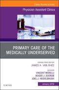 Morelli / Zoorob / Heidelbaugh |  Primary Care of the Medically Underserved, an Issue of Physician Assistant Clinics | Buch |  Sack Fachmedien