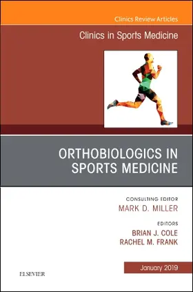 Frank / Cole | Orthobiologics in Sports Medicine, an Issue of Clinics in Sports Medicine | Buch | 978-0-323-65494-4 | www.sack.de