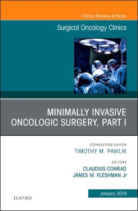 Fleshman / Conrad | Minimally Invasive Oncologic Surgery, Part I, an Issue of Surgical Oncology Clinics of North America | Buch | 978-0-323-65505-7 | sack.de