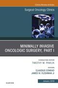 Fleshman / Conrad |  Minimally Invasive Oncologic Surgery, Part I, An Issue of Surgical Oncology Clinics of North America, Ebook | eBook | Sack Fachmedien