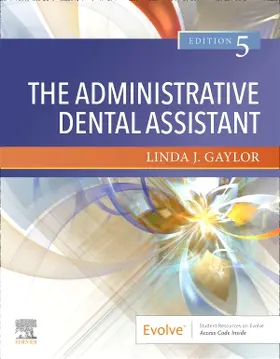Gaylor | The Administrative Dental Assistant | Buch | 978-0-323-67242-9 | sack.de