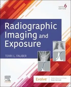 Fauber EdD |  Radiographic Imaging and Exposure - E-Book | eBook | Sack Fachmedien