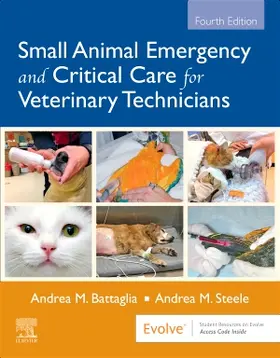 Battaglia / Steele |  Small Animal Emergency and Critical Care for Veterinary Technicians | Buch |  Sack Fachmedien