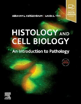 Kierszenbaum / Tres | Histology and Cell Biology: An Introduction to Pathology | Buch | 978-0-323-67321-1 | sack.de