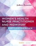 Zerwekh |  Women's Health Nurse Practitioner and Midwifery Certification Review | Buch |  Sack Fachmedien