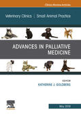  Palliative Medicine and Hospice Care, An Issue of Veterinary Clinics of North America: Small Animal Practice, E-Book | eBook | Sack Fachmedien