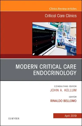Bellomo | Modern Critical Care Endocrinology, an Issue of Critical Care Clinics | Buch | 978-0-323-67791-2 | www.sack.de