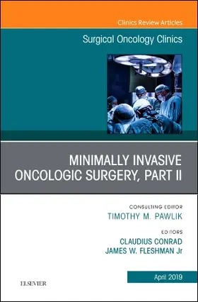 Fleshman / Conrad | Minimally Invasive Oncologic Surgery, Part II, an Issue of Surgical Oncology Clinics of North America | Buch | 978-0-323-67823-0 | sack.de
