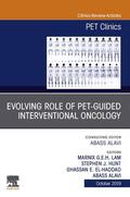 Alavi / El-Haddad / Hunt |  Evolving Role of PET-guided Interventional Oncology, An Issue of PET Clinics, E-Book | eBook | Sack Fachmedien