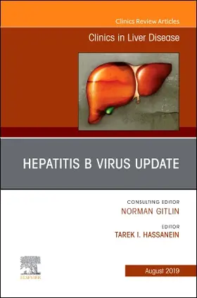 Hassanein | Hepatitis B Virus, an Issue of Clinics in Liver Disease | Buch | 978-0-323-68228-2 | www.sack.de