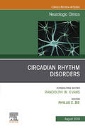  Circadian Rhythm Disorders , An Issue of Neurologic Clinics | eBook | Sack Fachmedien