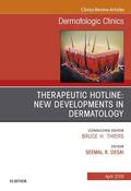  Therapeutic Hotline: New Developments in Dermatology, An Issue of Dermatologic Clinics, Ebook | eBook | Sack Fachmedien