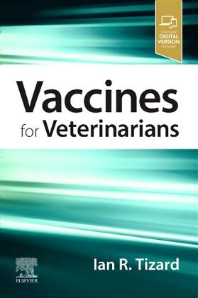 Tizard | Vaccines for Veterinarians | Buch | 978-0-323-68299-2 | sack.de