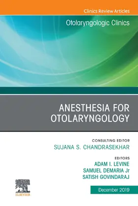 Levine / DeMaria Jr / Govindaraj |  Anesthesia in Otolaryngology ,An Issue of Otolaryngologic Clinics of North America | eBook | Sack Fachmedien