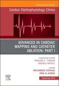 Shenasa / Al-Ahmad |  Advances in Cardiac Mapping and Catheter Ablation: Part I, an Issue of Cardiac Electrophysiology Clinics | Buch |  Sack Fachmedien