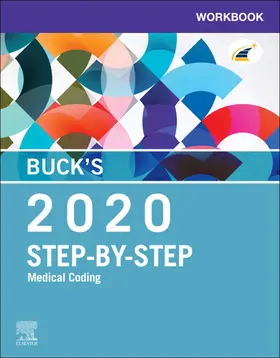 Elsevier |  Buck's Workbook for Step-by-Step Medical Coding, 2020 Edition E-Book | eBook | Sack Fachmedien