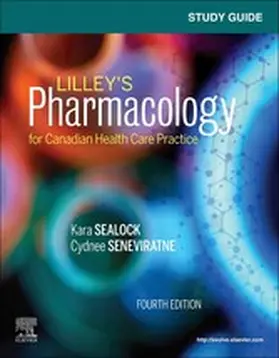 Sealock RN / Sealock / Seneviratne RN |  Study Guide for Pharmacology for Canadian Health Care Practice - E-Book | eBook | Sack Fachmedien