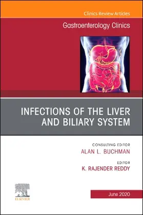 Reddy | Infections of the Liver and Biliary System, an Issue of Gastroenterology Clinics of North America | Buch | 978-0-323-69565-7 | www.sack.de